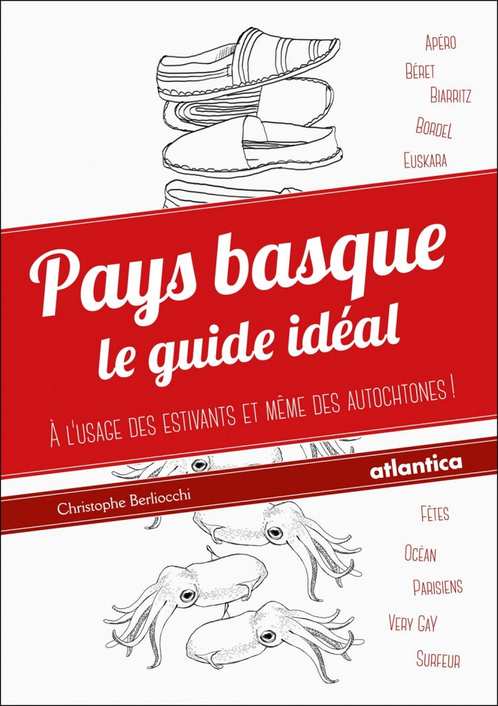 Pays basque : Le guide idéal