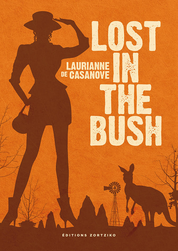 LOST IN THE BUSH LAURIANNE DE CASANOVE