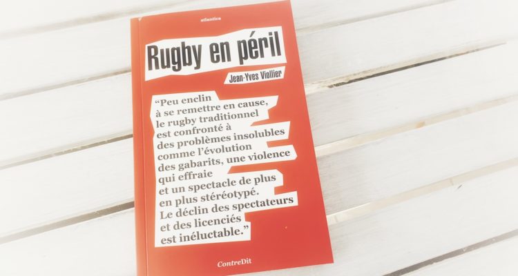 rugby en péril le livre